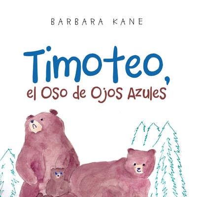 Timoteo. El oso de ojos azules