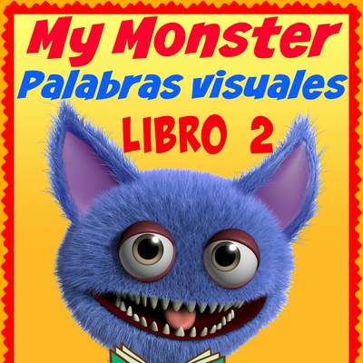 Mi Monstruo. Palabras visuales Nivel 1 - Libro 2