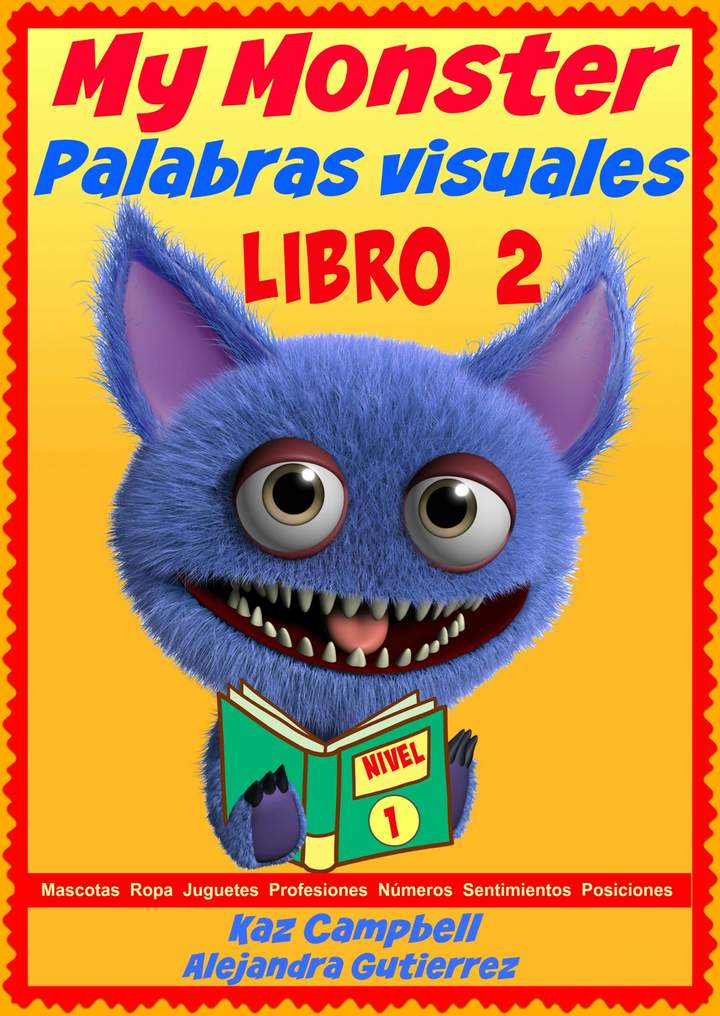 Mi Monstruo. Palabras visuales Nivel 1 - Libro 2