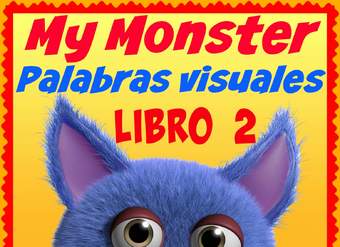 Mi Monstruo. Palabras visuales Nivel 1 - Libro 2