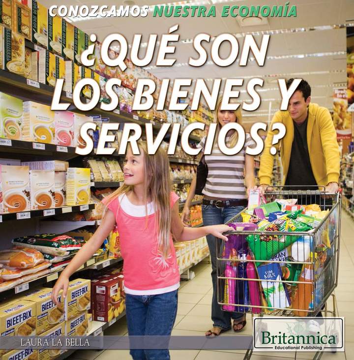 ¿Qué son los bienes y servicios? (What Are Goods and Services?)