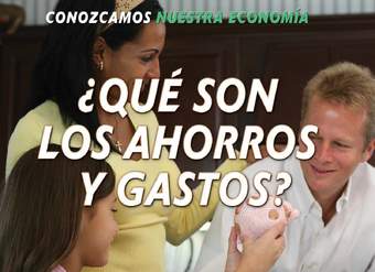 ¿Qué son los ahorros y gastos? (What Are Saving and Spending?)