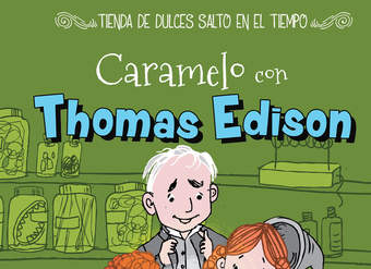 Caramelo con Thomas Edison (Toffee with Thomas Edison)