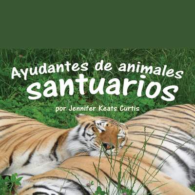 Ayudantes de animales: santuarios