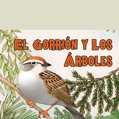 El gorrión y los árboles