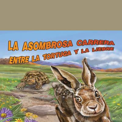 La asombrosa carrera entre la tortuga y la liebre