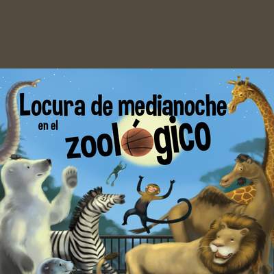 Locura de medianoche en el zoológico