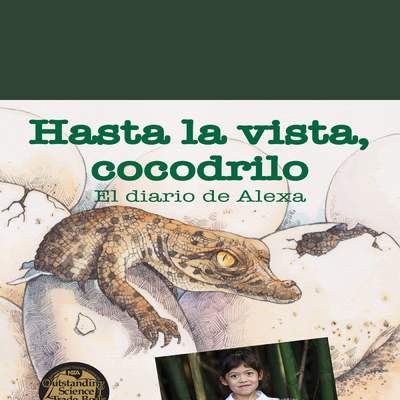 Hasta la vista, cocodrilo. El diario de Alexa