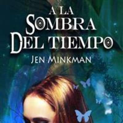 A La Sombra Del Tiempo, Libro 2: Visiones Del Pasado