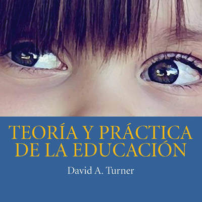 Teoría y práctica de la educación