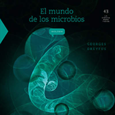 El mundo de los microbios