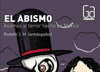 El abismo. Asomos al terror hecho en México