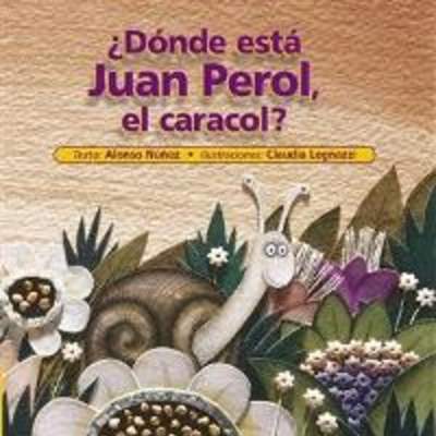 ¿Dónde esta Juan Perol, el caracol?