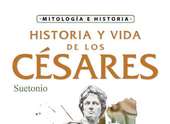 Historia y vida de los Césares