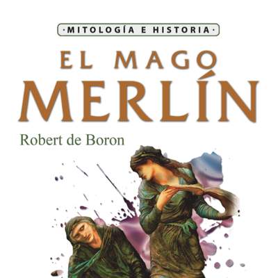 El mago Merlín