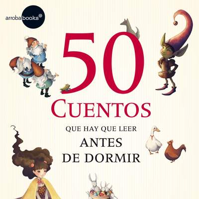 50 cuentos que hay que leer antes de dormir