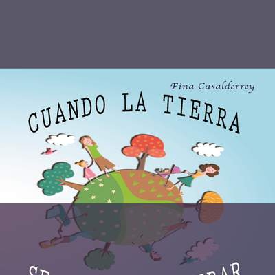 Cuando la tierra se olvido de girar