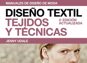 Diseño textil. Tejidos y técnicas