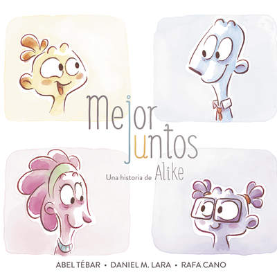 Mejor juntos. Una historia de Alike