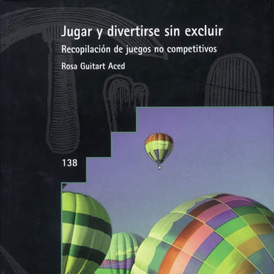 Jugar y divertirse sin excluir