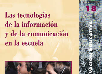 Las tecnologías de la información y de la comunicación en la escuela