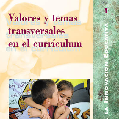 Valores y temas transversales en el currículum