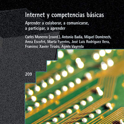 Internet y competencias básicas. Aprender a colaborar, a comunicarse, a participar, a aprender