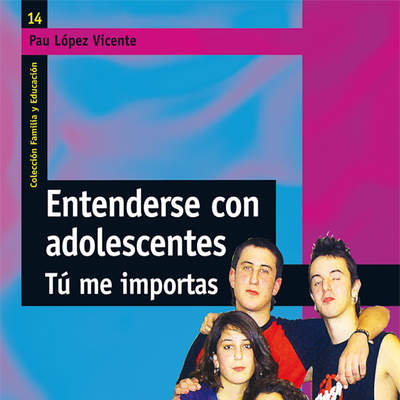 Entenderse con adolescentes