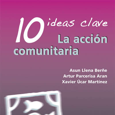 10 ideas clave. La acción comunitaria