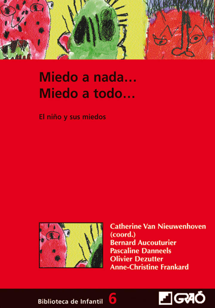 Miedo a nada... Miedo a todo...El niño y sus miedos