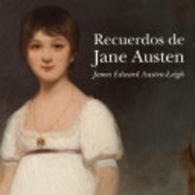 Recuerdos de Jane Austen