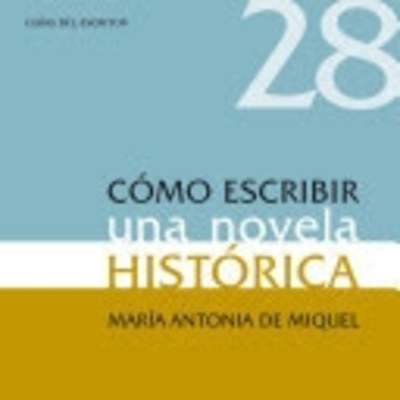 Cómo escribir una novela histórica