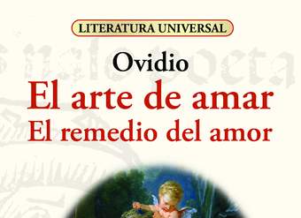 El arte de amar. El remedio del amor