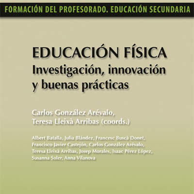 Educación Física. Investigación, innovación y buenas prácticas