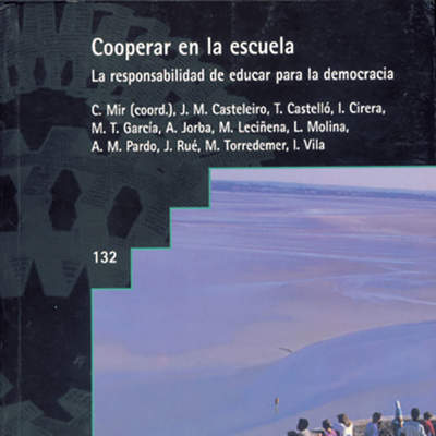 Cooperar en la escuela. La responsabilidad de educar para la democracia