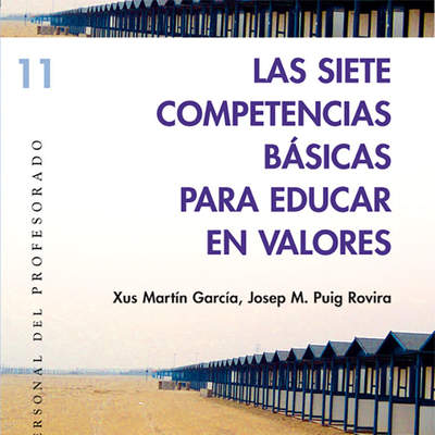 Las siete competencias básicas para educar en valores