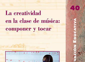 La creatividad en la clase de música: componer y tocar