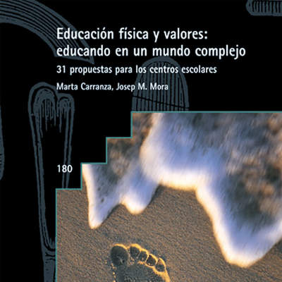 Educación física y valores: educando en un mundo complejo