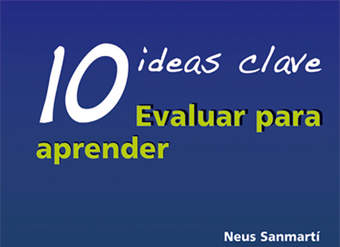 10 Ideas Clave. Evaluar para aprender