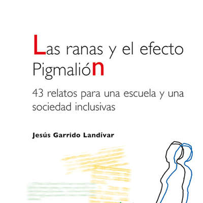 Las ranas y el efecto Pigmalión