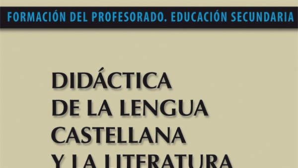 Didáctica de la lengua castellana y la literatura