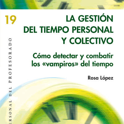 La gestión del tiempo personal y colectivo