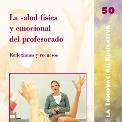 La salud física y emocional del profesorado