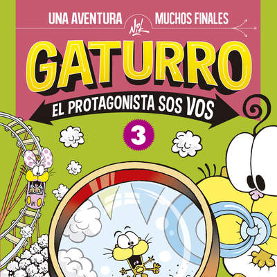 Gaturro. Pequeñísimo en el parque de diversiones (Gaturro. El protagonista sos vos 3)