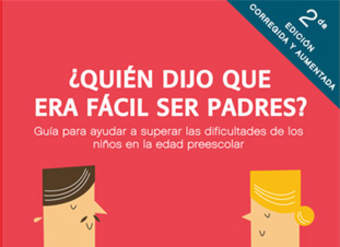 ¿Quién dijo que era fácil ser padres?