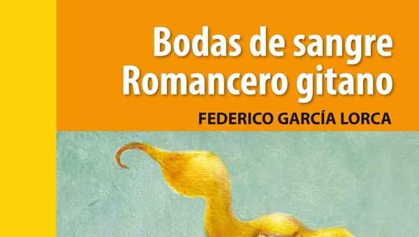 Bodas de sangre. Romancero gitano