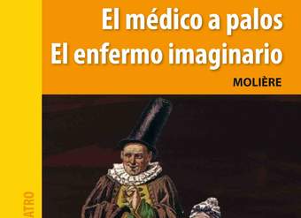 El Médico a palos y El enfermo imaginario