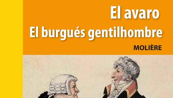 El Avaro y El burgués gentilhombre