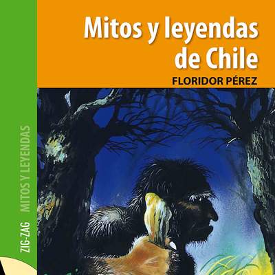 Mitos y leyendas de Chile