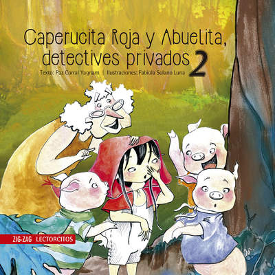 Caperucita Roja y Abuelita. Detectives privados 2